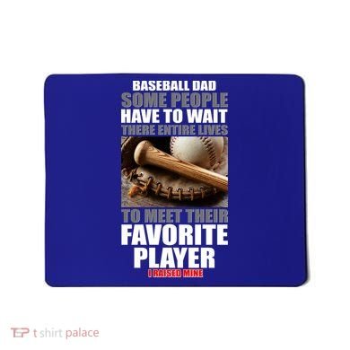 Baseball Dad Raised Favorite Player Mousepad