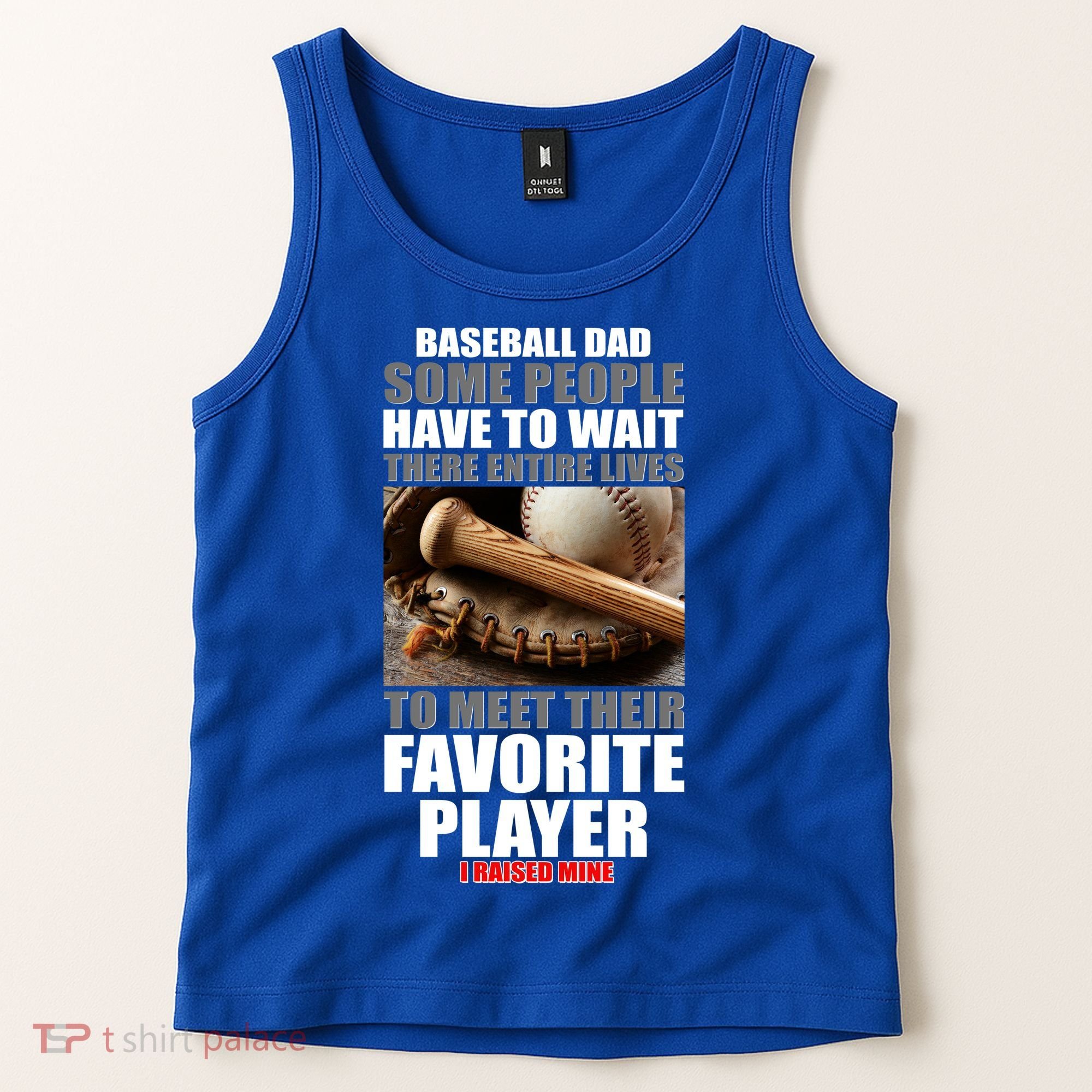 Baseball Dad Raised Favorite Player Tank Top