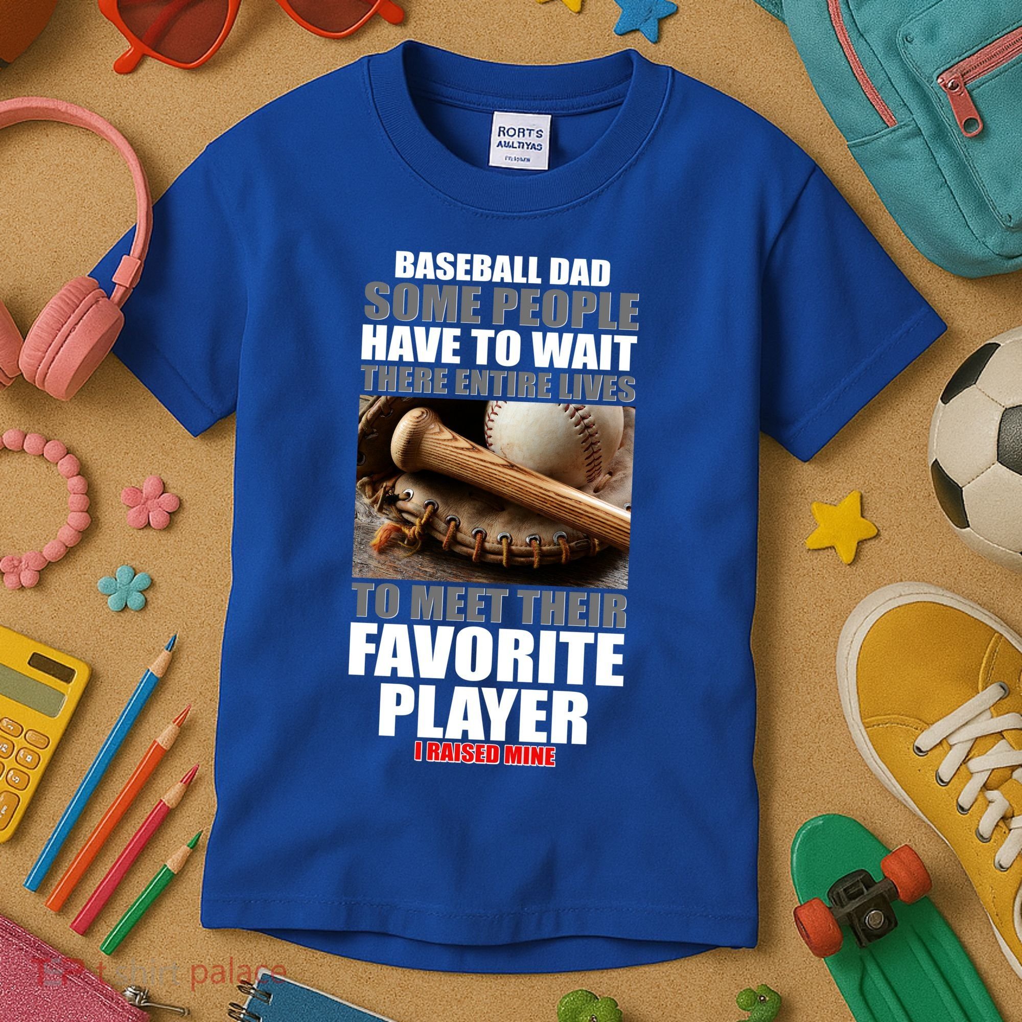 Baseball Dad Raised Favorite Player Kids T-Shirt