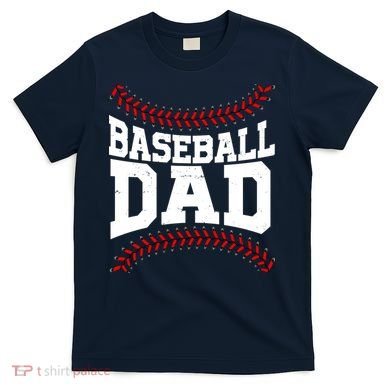 Baseball Dad Sports Fan T-Shirt