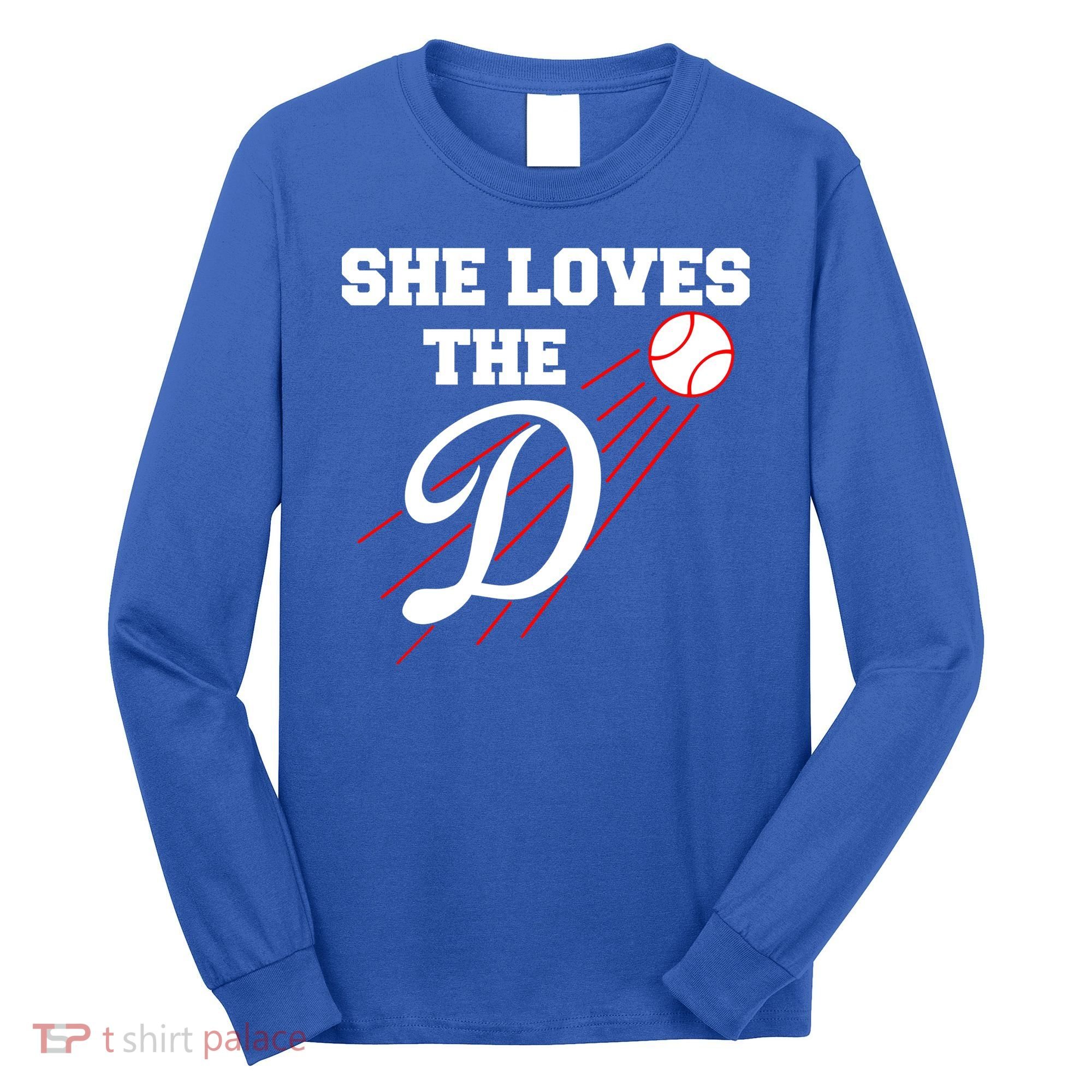 Baseball She Loves The D Los Angeles Long Sleeve Shirt