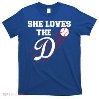 Baseball She Loves The D Los Angeles T-Shirt thumb 0