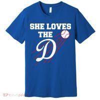 Baseball She Loves The D Los Angeles Premium T-Shirt thumb 0