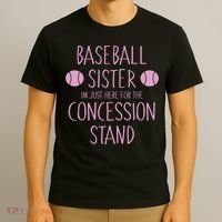 Baseball Sister I'm Just Here For The Concession Stand T-Shirt thumb 3