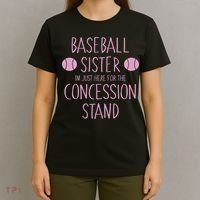Baseball Sister I'm Just Here For The Concession Stand T-Shirt thumb 4