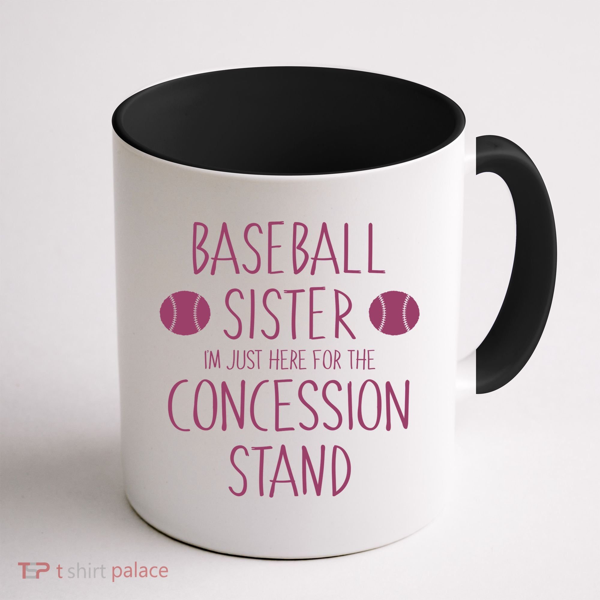 Baseball Sister I'm Just Here For The Concession Stand Coffee Mug
