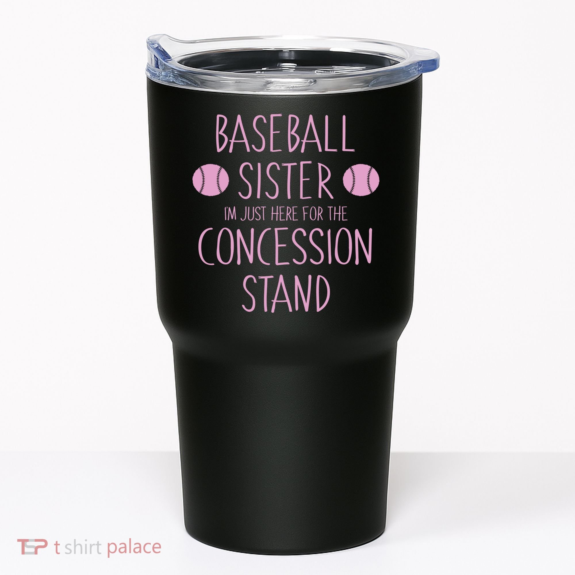 Baseball Sister I'm Just Here For The Concession Stand Tumbler