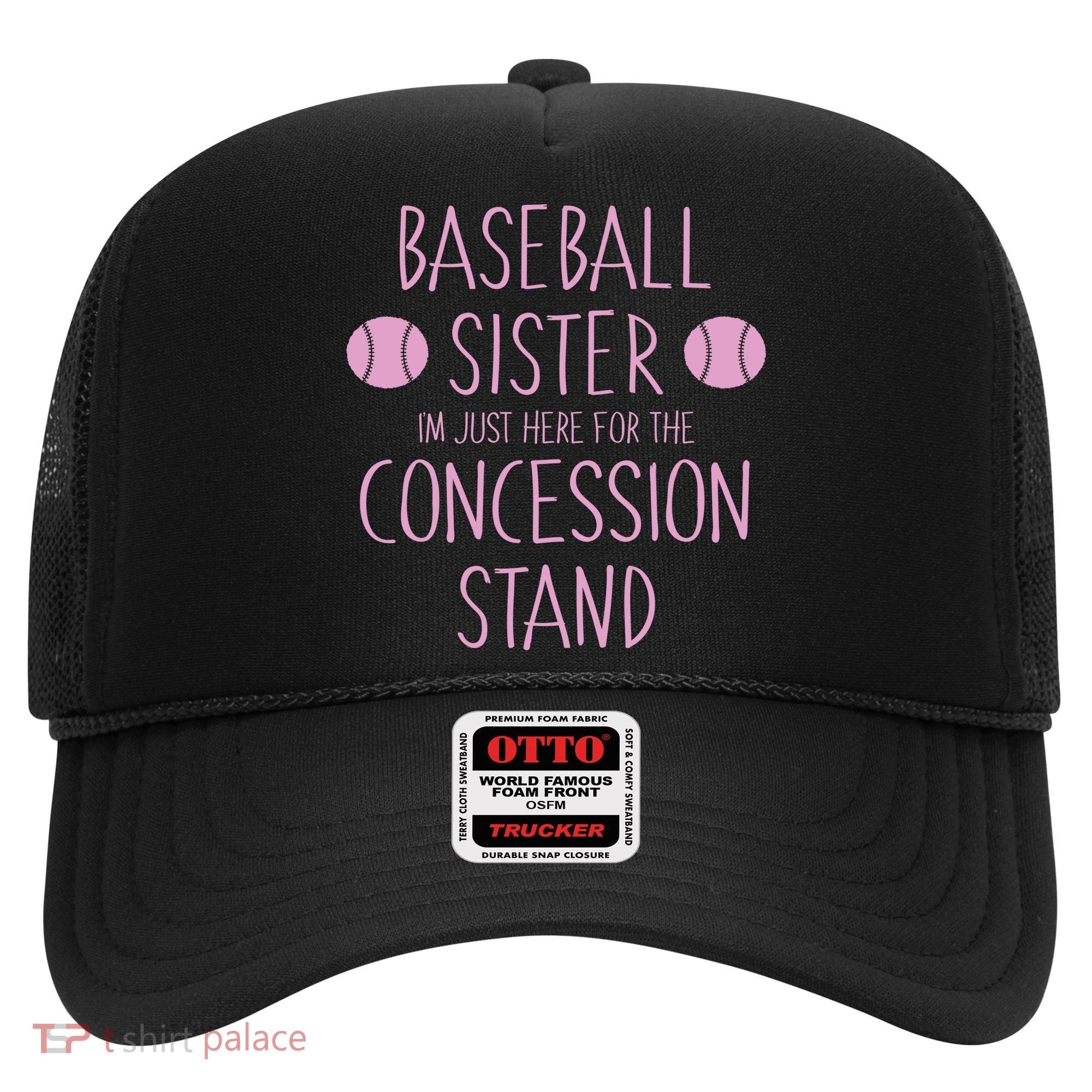 Baseball Sister I'm Just Here For The Concession Stand Hat