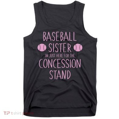 Baseball Sister I'm Just Here For The Concession Stand Tank Top