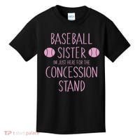 Baseball Sister I'm Just Here For The Concession Stand Kids T-Shirt thumb 0
