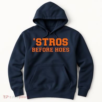 Baseball 'Stros Before Hoes Houston Hoodie