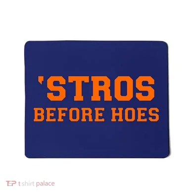 Baseball 'Stros Before Hoes Houston Mousepad