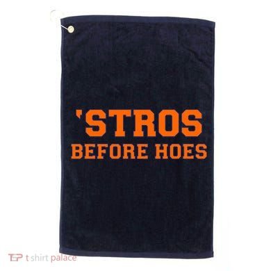 Baseball 'Stros Before Hoes Houston Golf Towel