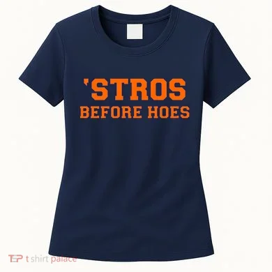 Baseball 'Stros Before Hoes Houston Women's T-Shirt