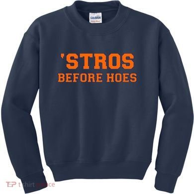 Baseball 'Stros Before Hoes Houston Kids Sweatshirt