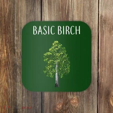 Basic Birch Coaster