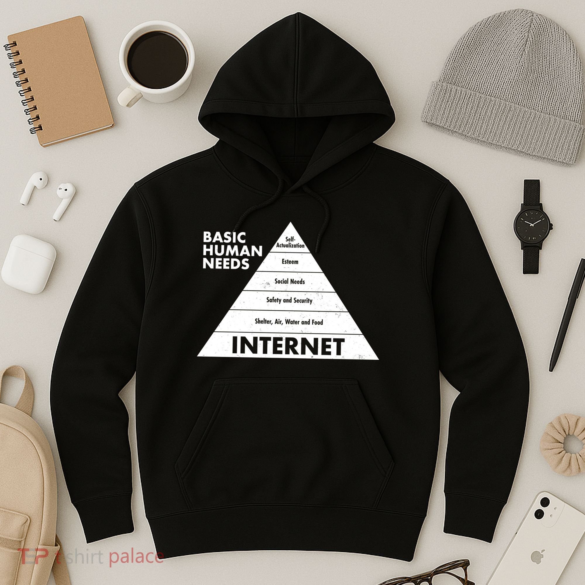 Basic Human Needs Pyramid  Hoodie
