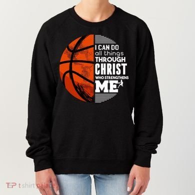 Basketball Faith All Things Through Christ Women's Sweatshirt