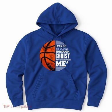 Basketball Faith All Things Through Christ Hoodie