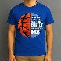 Basketball Faith All Things Through Christ T-Shirt thumb 3