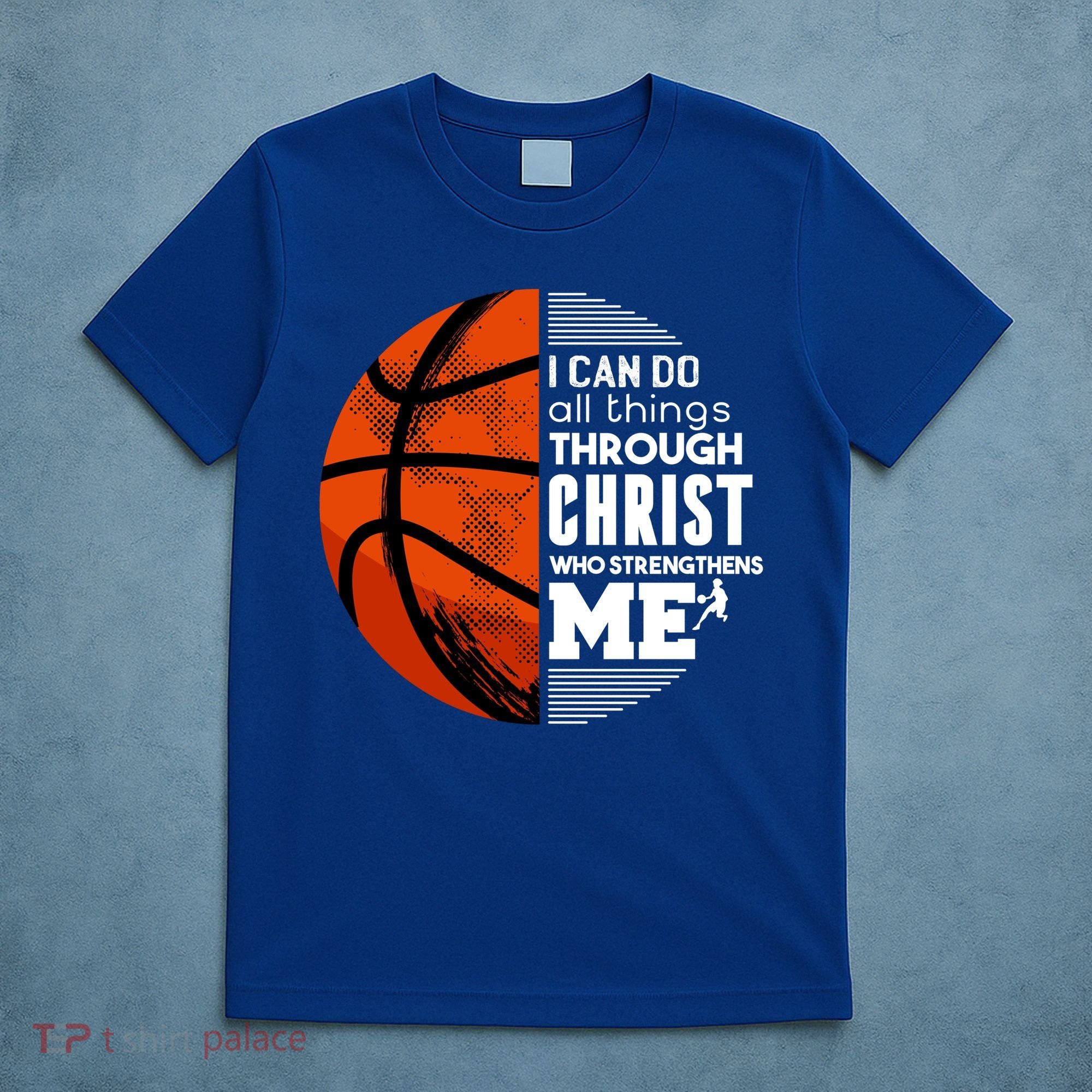 Basketball Faith All Things Through Christ T-Shirt
