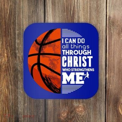 Basketball Faith All Things Through Christ Coaster
