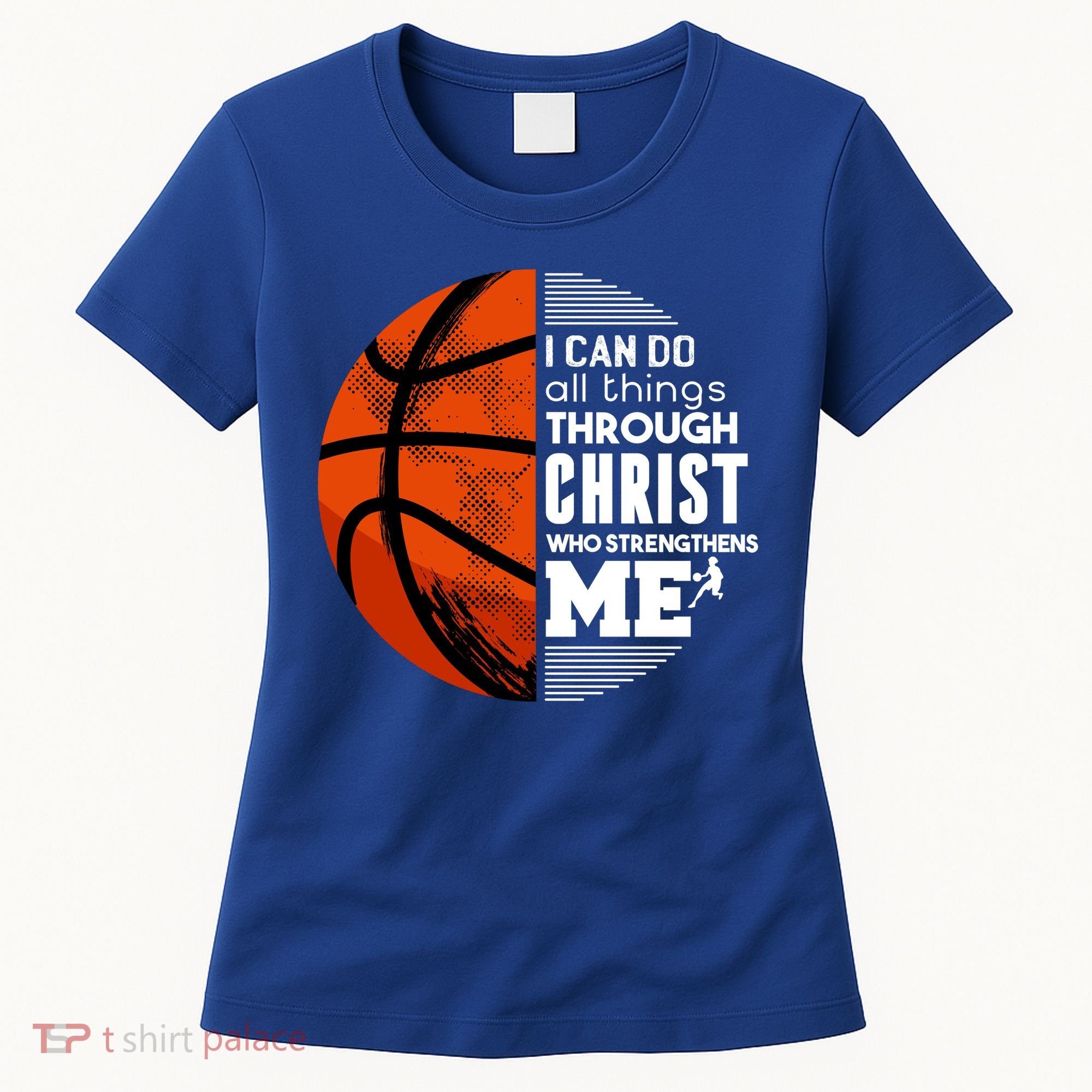Basketball Faith All Things Through Christ Women's T-Shirt