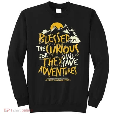 Blessed Are The Curious Sweatshirt