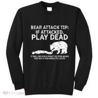 Bear Attack Tip If Attacked Play Dead Sweatshirt thumb 0