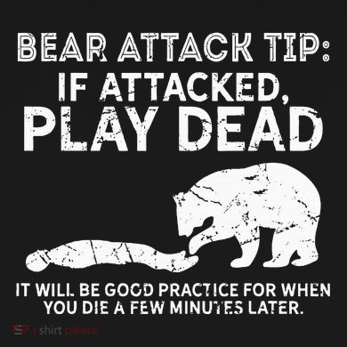 Bear Attack Tip If Attacked Play Dead Pajama Set