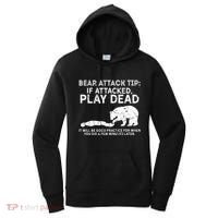 Bear Attack Tip If Attacked Play Dead Women's Hoodie thumb 0