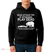 Bear Attack Tip If Attacked Play Dead Kids Hoodie thumb 4