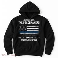 Blessed Are The Peacemakers Blue Line Police Cop Hoodie thumb 0