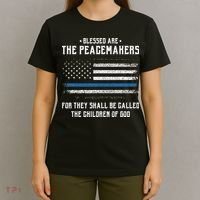 Blessed Are The Peacemakers Blue Line Police Cop T-Shirt thumb 4