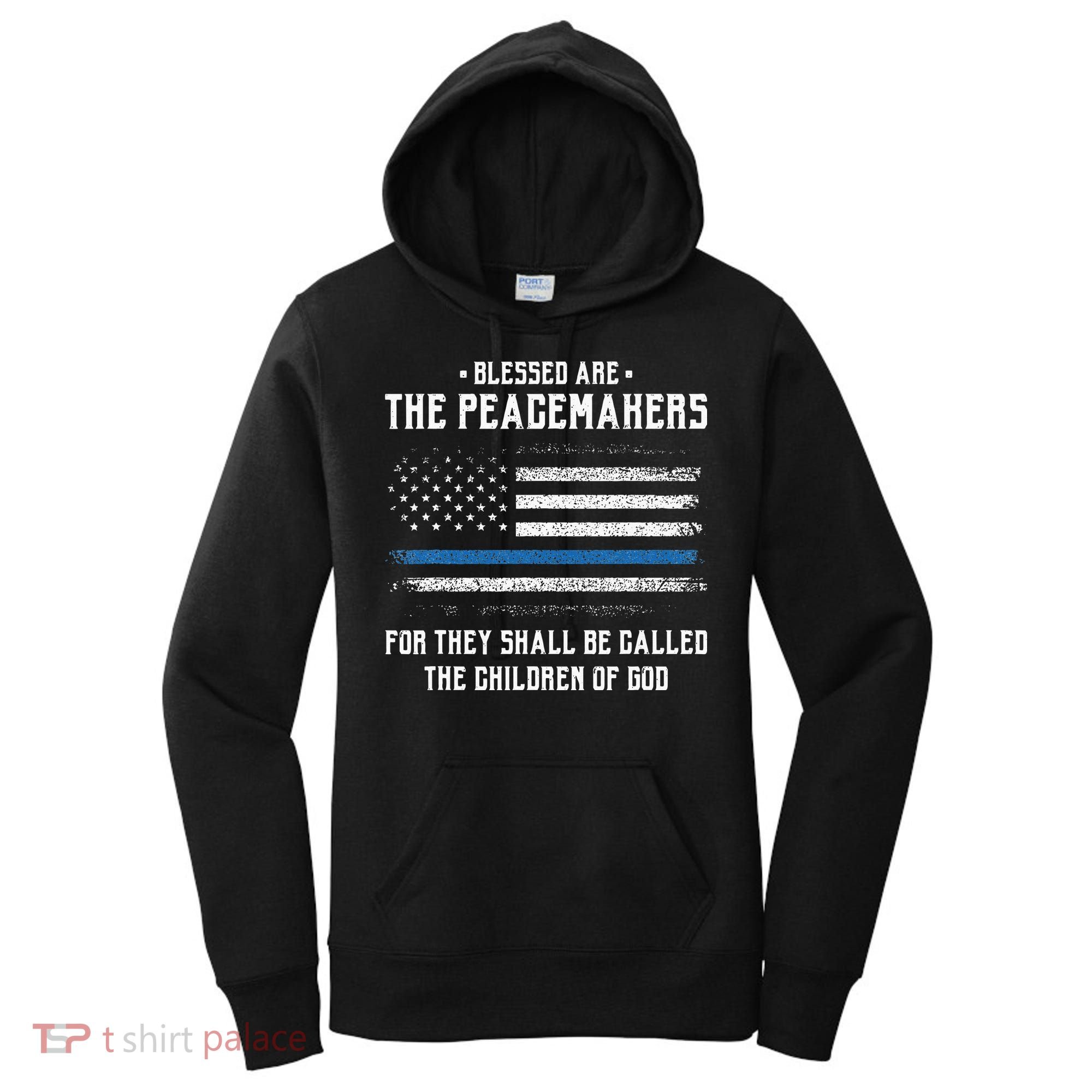 Blessed Are The Peacemakers Blue Line Police Cop Women's Hoodie
