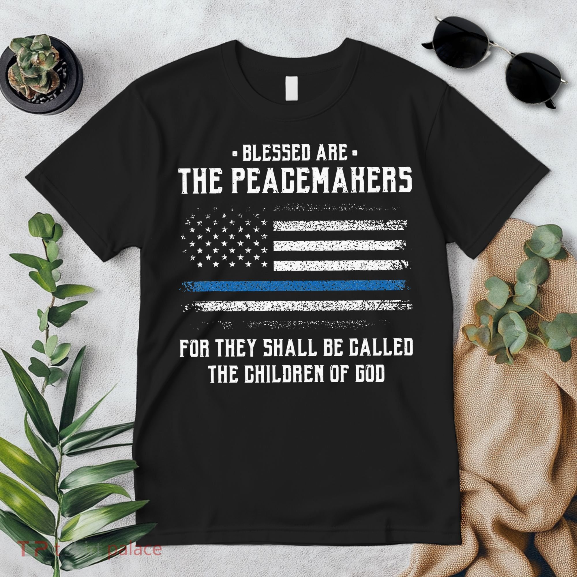 Blessed Are The Peacemakers Blue Line Police Cop Premium T-Shirt