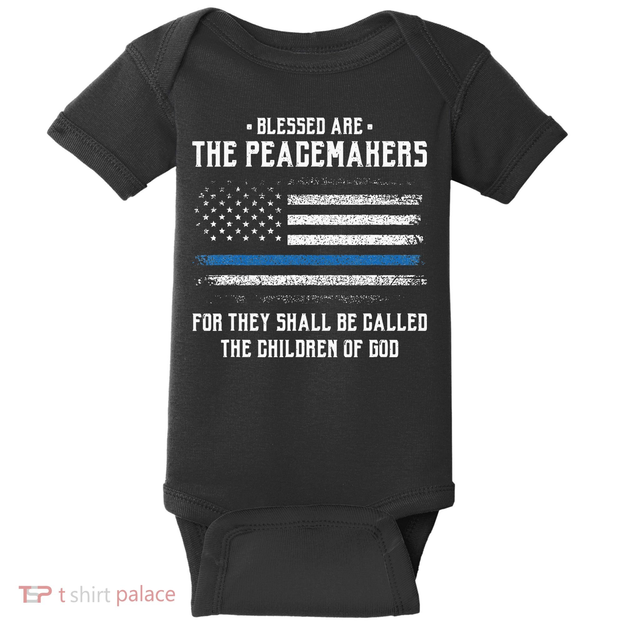 Blessed Are The Peacemakers Blue Line Police Cop Baby Bodysuit