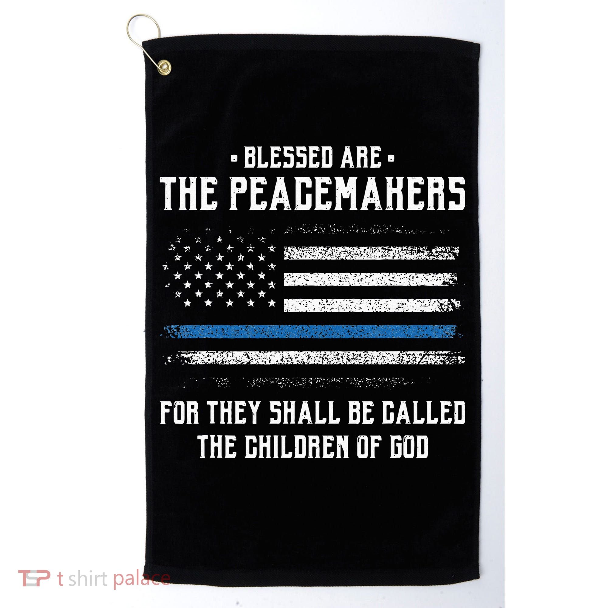 Blessed Are The Peacemakers Blue Line Police Cop Golf Towel