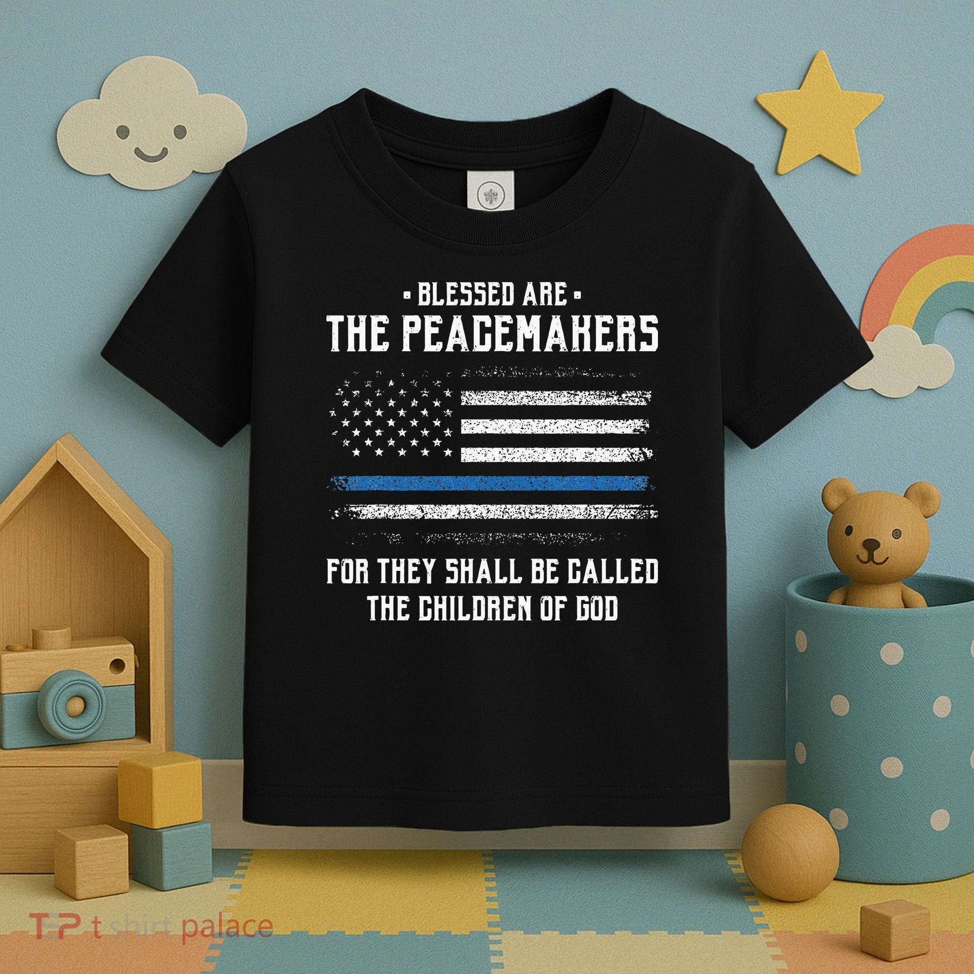 Blessed Are The Peacemakers Blue Line Police Cop Toddler T-Shirt