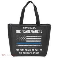 Blessed Are The Peacemakers Blue Line Police Cop Tote Bag thumb 0