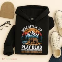 Bear Attack Tip Play Dead Funny Camping Hiking Mountain Hoodie thumb 4