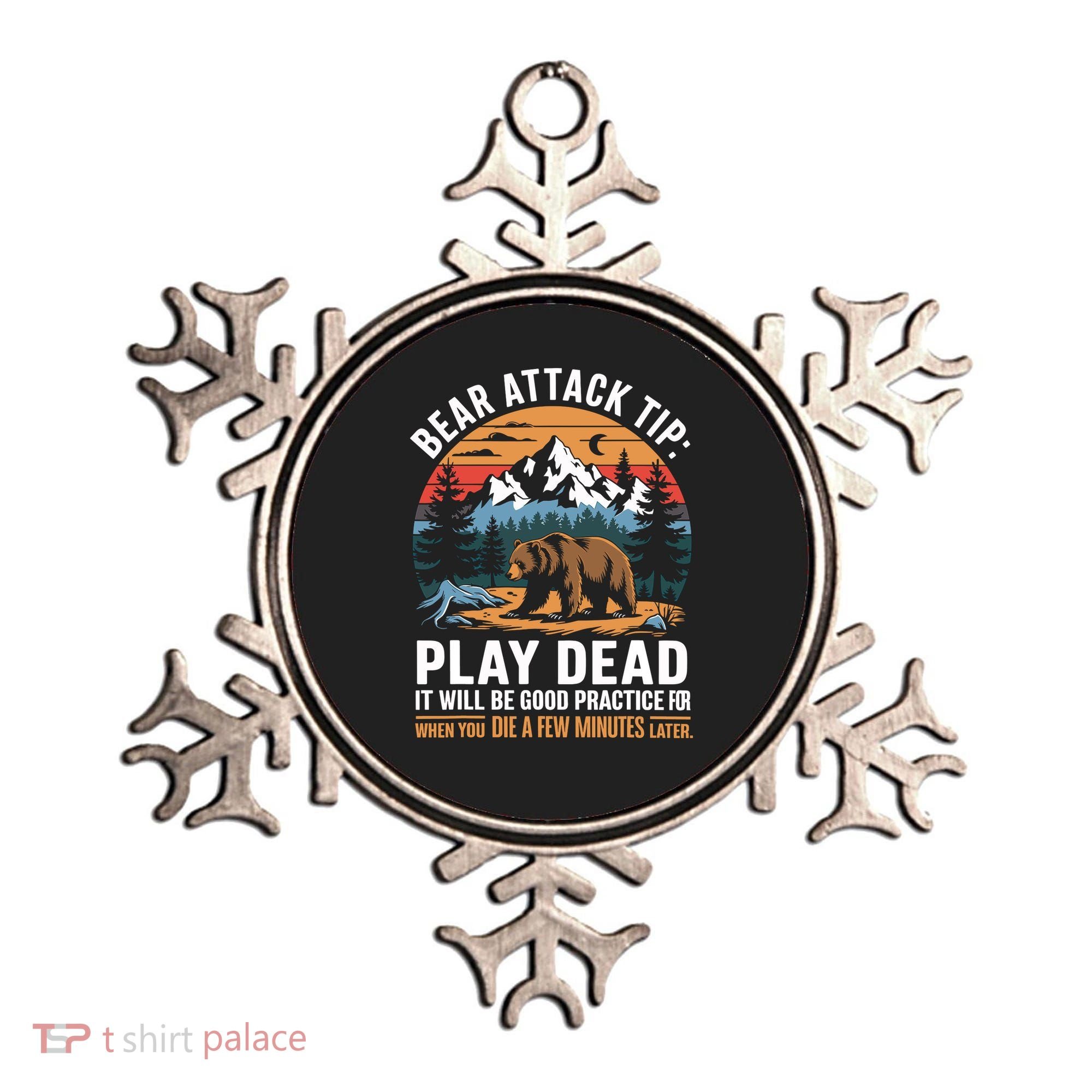 Bear Attack Tip Play Dead Funny Camping Hiking Mountain Ornament