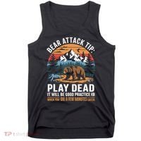 Bear Attack Tip Play Dead Funny Camping Hiking Mountain Tank Top thumb 0