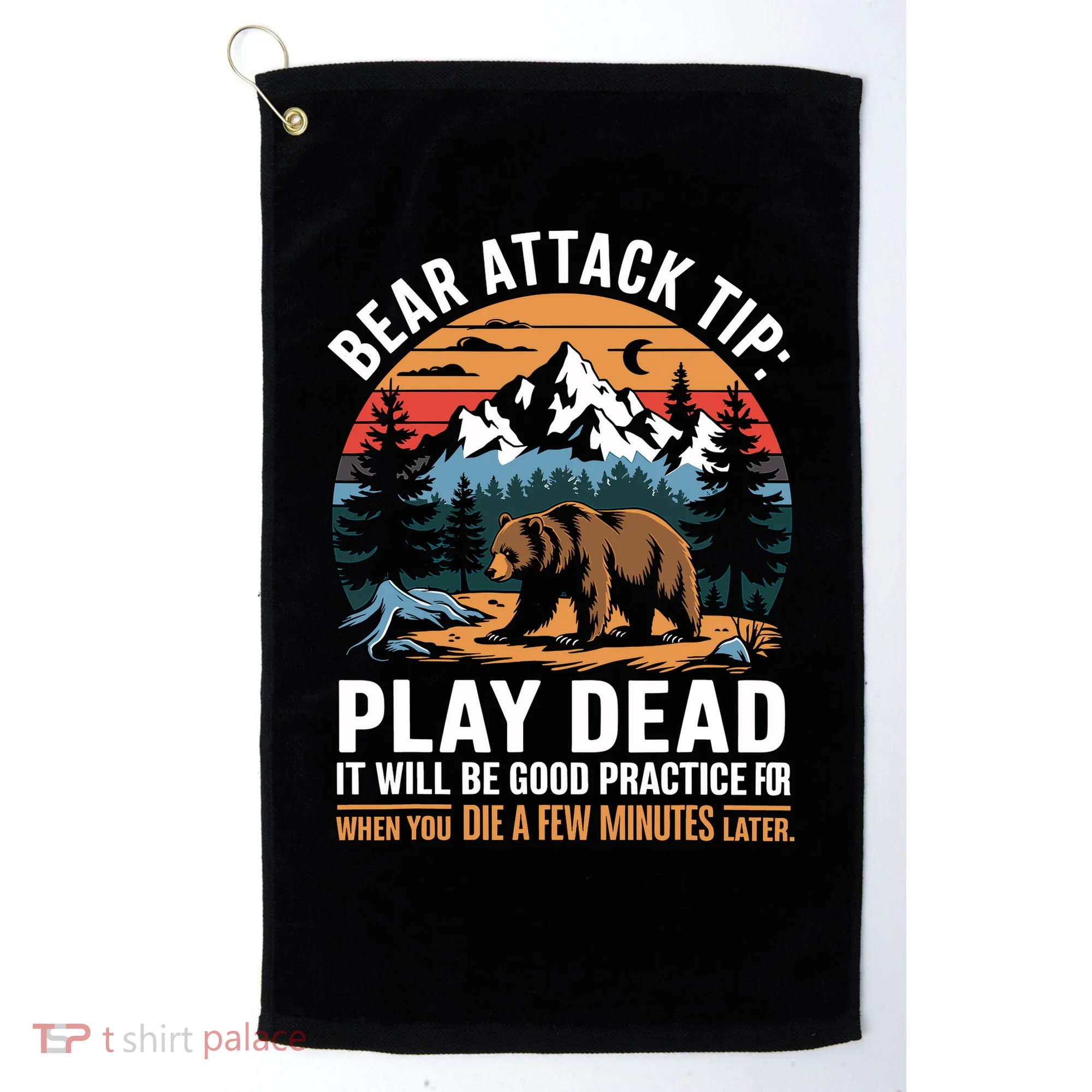 Bear Attack Tip Play Dead Funny Camping Hiking Mountain Golf Towel