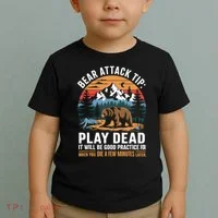 Bear Attack Tip Play Dead Funny Camping Hiking Mountain Toddler T-Shirt thumb 2