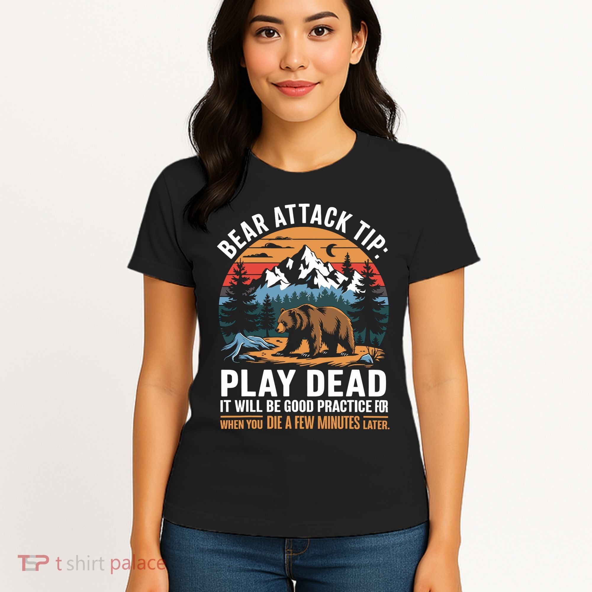 Bear Attack Tip Play Dead Funny Camping Hiking Mountain Women's T-Shirt