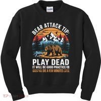 Bear Attack Tip Play Dead Funny Camping Hiking Mountain Kids Sweatshirt thumb 0