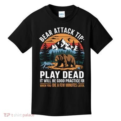 Bear Attack Tip Play Dead Funny Camping Hiking Mountain Kids T-Shirt