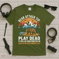 Bear Attack Tip Play Dead Funny Camping Hiking Mountain T-Shirt thumb 5