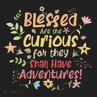 Blessed Are The Curious For They Shall Have Adventures Humor Hat thumb 2